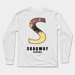 Skagway Alaska Long Sleeve T-Shirt